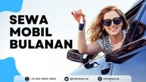 kelebihan sewa mobil bulanan