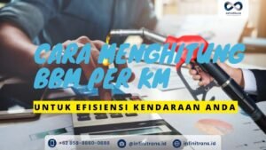 cara menghitung bahan bakar per km