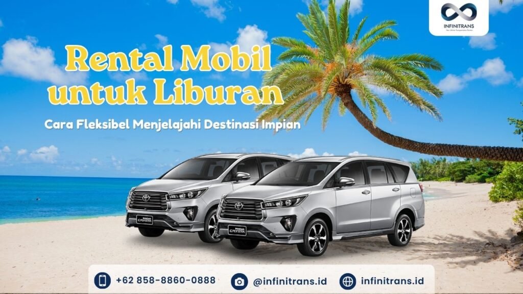 rental mobil untuk liburan