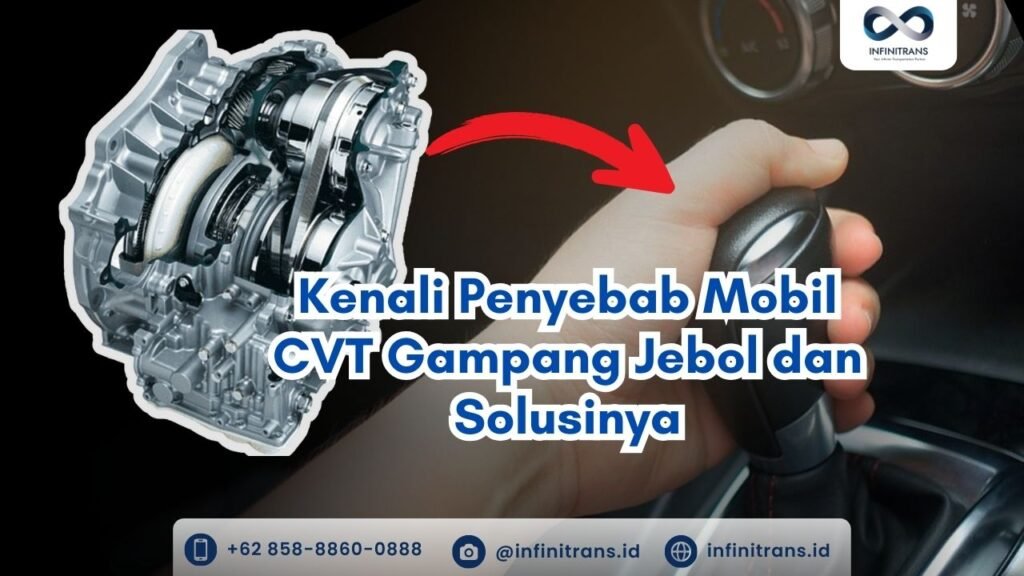 Mobil CVT Gampang Jebol